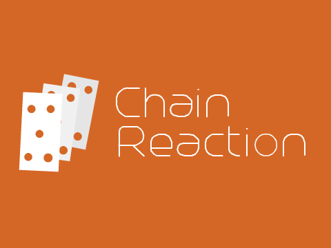 Chain Reaction