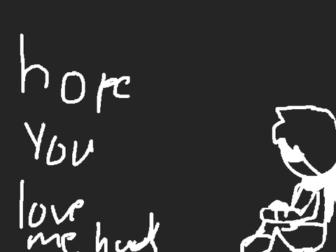 Hope you love me back// vent
