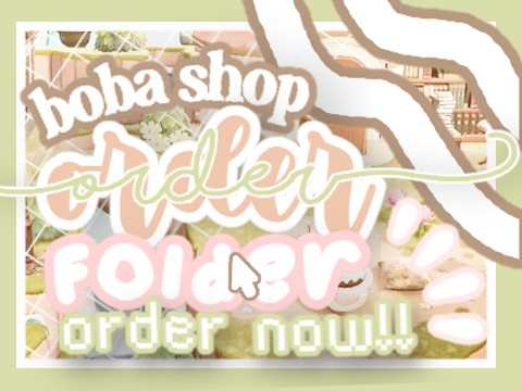♡⸝⸝ order folder ❀