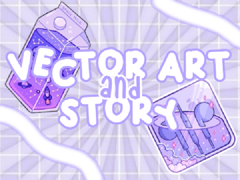 Vector art and Story