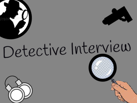 Detective Interview