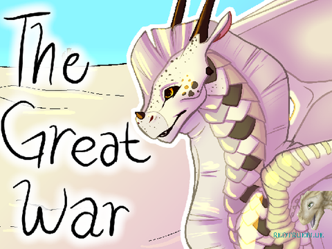 Wings of Fire Game ~ The Great War
