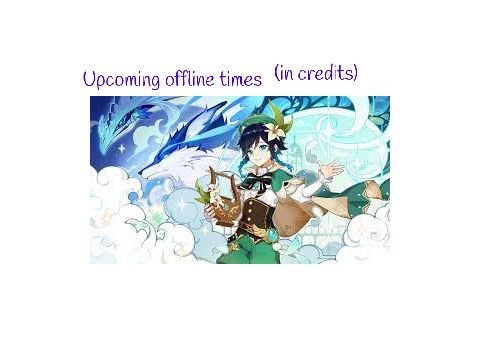 OFFLINE TIMES </3