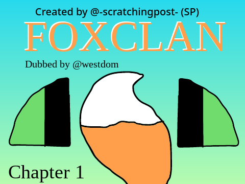 FoxClan {Chapter 1} dubbed comic