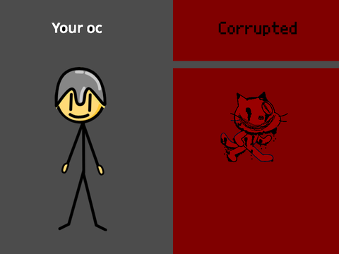 I will corrupt your OC (OPEN) remix