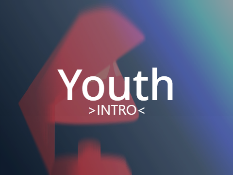 Youth <intro>