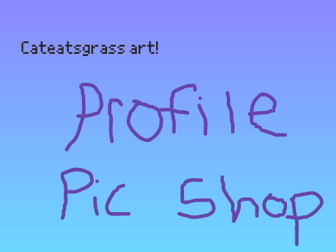 Profile Picture Shop! 