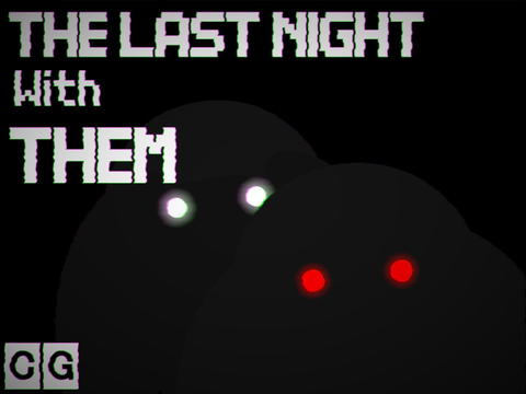 The Last Night With Them V1.6