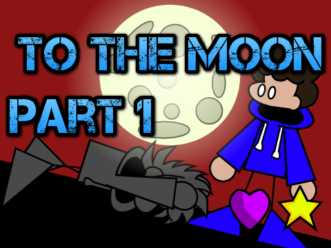 To The Moon, Part 1 - Animation