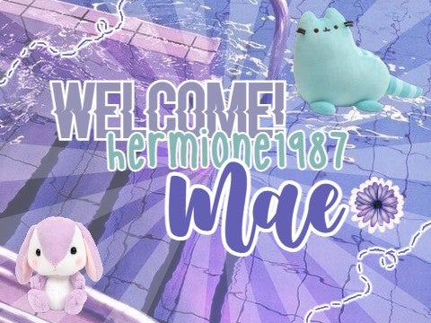Banner for @Hermione1987 (My dear friend Mae!)