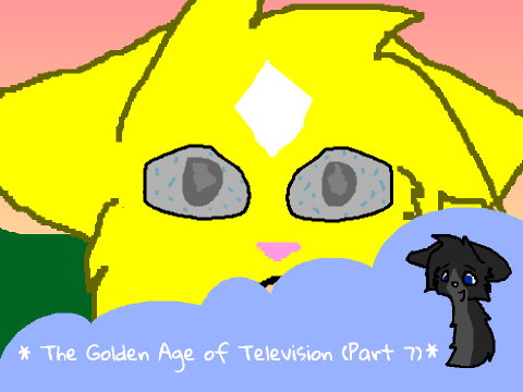 ☆The Golden Age Of Television☆  part 7