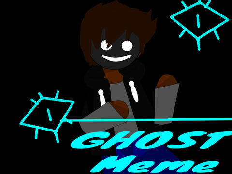 .+ Ghost +. (Meme) 