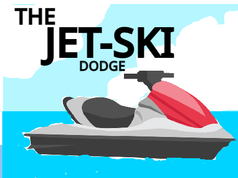 The Jet-Ski DODGE || v.1.01