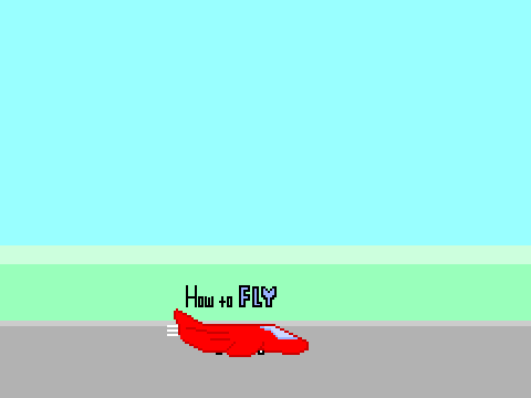 How to fly