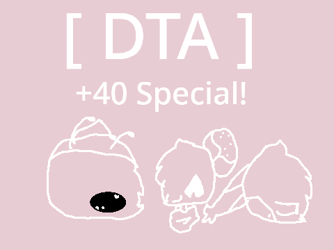 [ DTA - 40+ Special ]