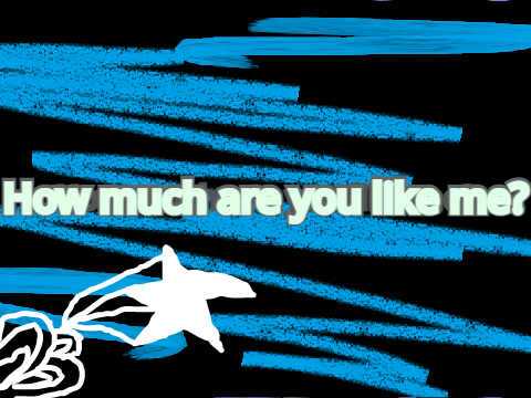 How much are you like me?