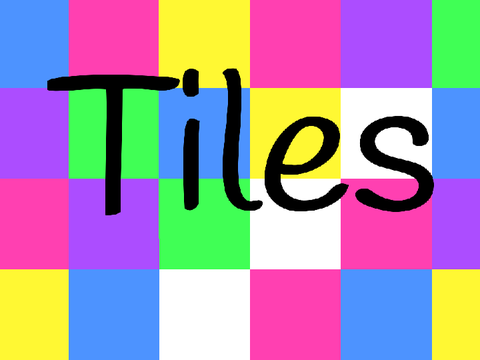 Tiles