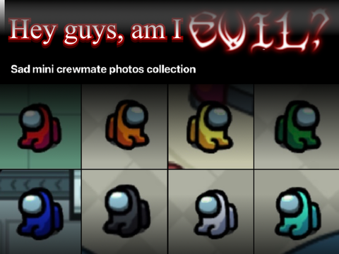 Hey guys, am I evil?