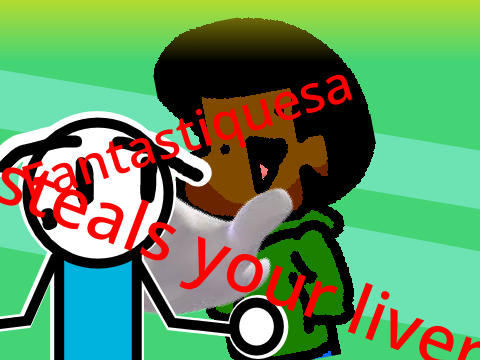 fantastiquesa steals your liver