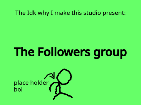 Some follower group doing Imma add in my studio