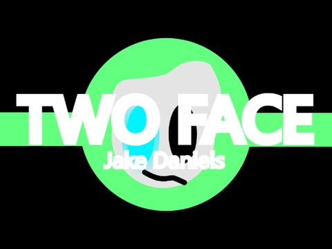 Two Face - Jake Daniels