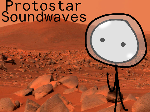 Protostar Soundwaves ♪