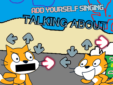 Add yourself/your oc singing Talking About (20 FOLLOWER SPECIAL)