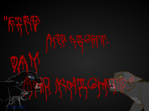 -Fire and Light, Day and Knights- POSTER