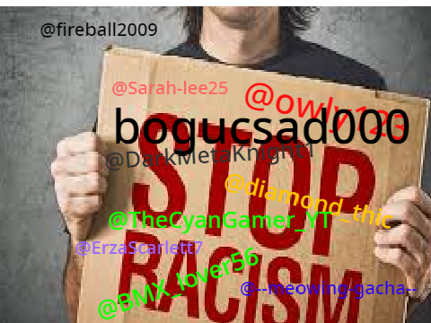 Sign If You Want To Stop Racism!!!! remix remix remix remix remix remix remix remix remix rem… remix