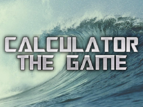 Calculator - The Game