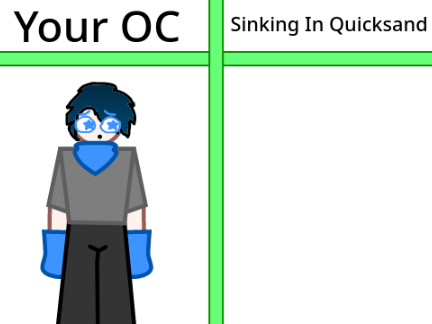 Request: Give Me Your OC Sinking In Quicksand remix