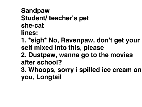 Warrior cats school tryouts :) Sandpaw