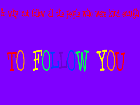Why not do follows for follows?