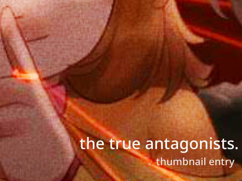 the true antagonists - thumbnail entry
