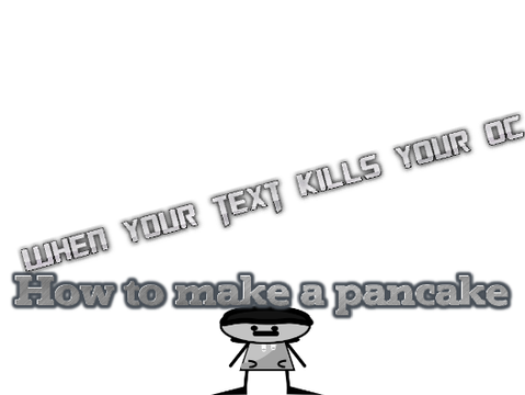 When your text kills your new OC