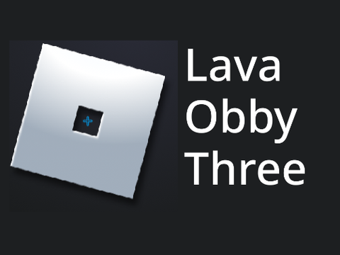 Roblox lava obby 3
