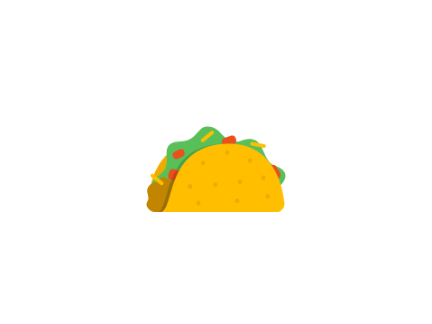 Uhhh... Tacos!?