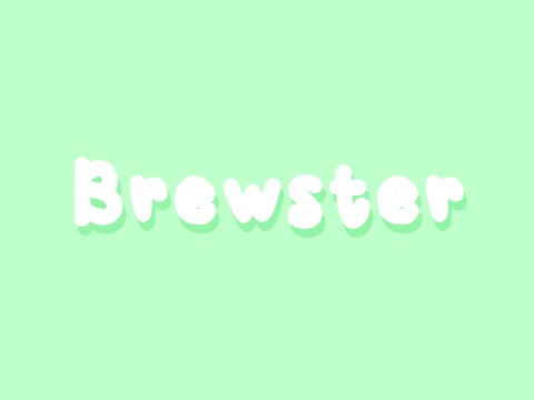 brewsterrr :D