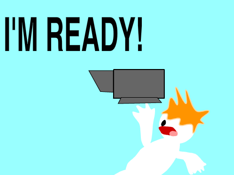 I'm Ready!