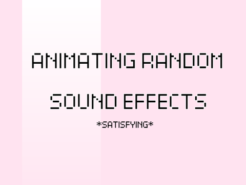 Animating Sounds (Pt.1)