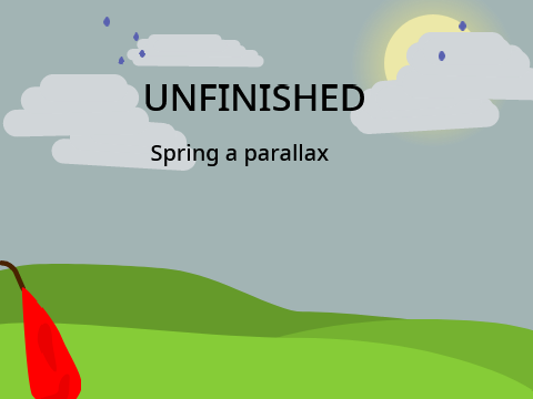 UNFINISHED! Spring a parallax