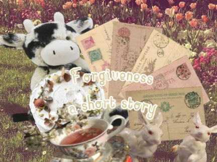 Forgiveness -- A Short Story