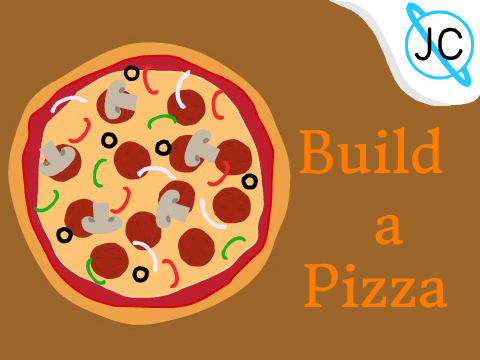 Build a Pizza