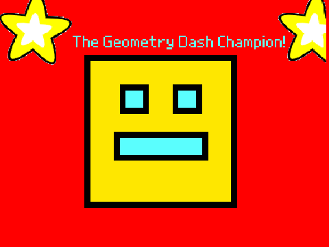 Geometry Dash Champion!