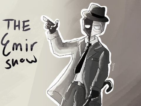 The Emir Show