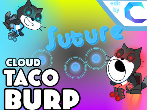 Taco Burp future