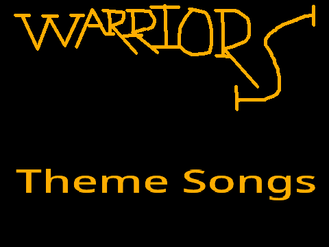 Warrior Cats Theme Songs