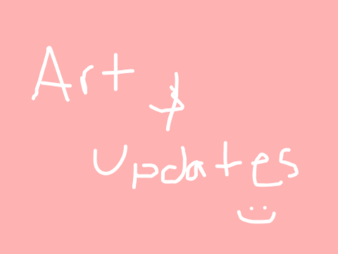 Art and updates