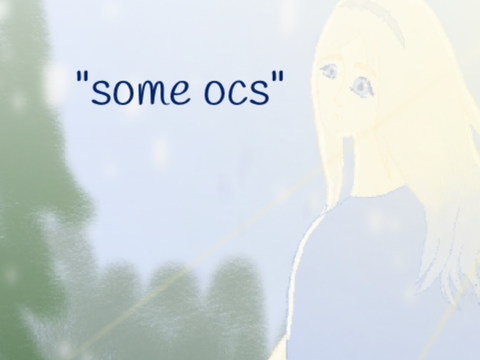 - - some ocs ww