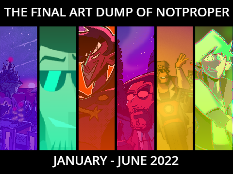Art Dump January-June 2022